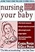 Nursing Your Baby 4e by Karen Pryor