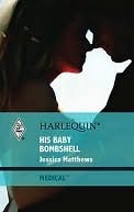 His Baby Bombshell: A Secret Son Second Chance Medical Romance (Kindle Edition)