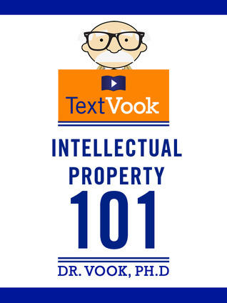 Intellectual Property 101: The TextVook (Kindle Edition)