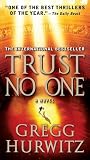 Trust No One: A T...