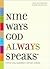 Nine Ways God Always Speaks by Mark Herringshaw Nine Ways God Always Speaks by Mark Herringshaw