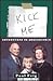 Kick Me: Adventures in Adolescence