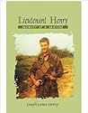 Lieutenant Henry: Memoir of a Marine Lieutenant Henry: Memoir of a Marine