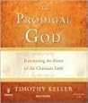 The Prodigal God:...