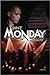 First Monday In August