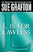L is for Lawless (Kinsey Mi...