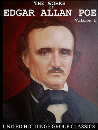 The Works of Edgar Allan Poe, Vol 1