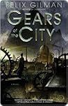 Book cover for Gears of the City (Thunderer, #2)