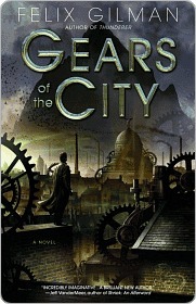 Gears of the City (Thunderer, #2)