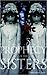 Prophecy of the Sisters (Prophecy of the Sisters, #1)