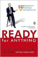 Ready for Anything: 52 Productivity Principles for Getting Things Done