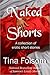 Naked Shorts: Steal Me / Captured to Breed / The Wrong Suitor