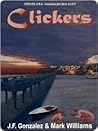 Clickers by J.F. Gonzalez