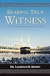 Bearing True Witness