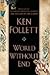World Without End by Ken Follett