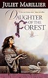 Daughter of the Forest by Juliet Marillier