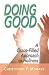 Doing Good: A Grace-Filled ...