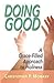Doing Good: A Grace-Filled Approach to Holiness