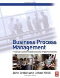 Business Process Management: Practical Guidelines to Successful Implementations (Kindle Edition)