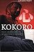 Kokoro by Lafcadio Hearn Kokoro by Lafcadio Hearn
