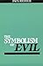 The Symbolism of Evil