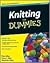 Knitting For Dummies