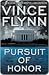 Pursuit of Honor by Vince Flynn