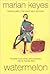 Watermelon (Walsh Family, #1)