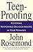 Teen-Proofing by John Rosemond