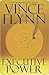 Executive Power by Vince Flynn