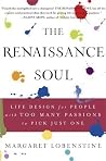 The Renaissance Soul: Life Design for People with Too Many Passions to Pick Just One Book cover for The Renaissance Soul: Life Design for People with Too Many Passions to Pick Just One