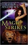 Magic Strikes (Kate Daniels, #3)