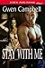 Stay With Me (Siren Publishing Classic)
