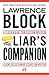 The Liar's Companion: A Field Guide for Fiction Writers