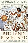 Red Land, Black Land: Daily Life in Ancient Egypt Book cover for Red Land, Black Land: Daily Life in Ancient Egypt