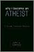 Why I Became an Atheist by John W. Loftus