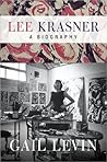 Lee Krasner: A Bi...