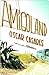 Amigoland by Oscar Cásares Amigoland by Oscar Cásares
