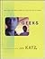 Geeks by Jon Katz