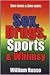 Sex, Drugs, Sports, & Whimsy by William Russo