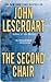 The Second Chair by John Lescroart