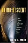 Blind Descent: Th...