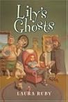 Lily's Ghosts