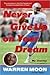 Never Give Up on Your Dream by Warren Moon