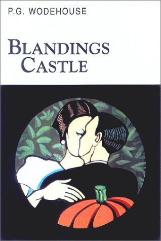 Blandings Castle and Elsewhere: (Blandings Castle)