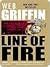 Line Of Fire by W.E.B. Griffin