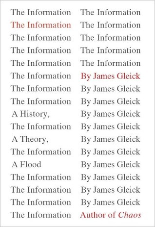 The Information: A History, A Theory, A Flood