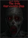 The Sole Survivors' Club by Zoe E. Whitten The Sole Survivors' Club by Zoe E. Whitten
