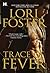 Trace of Fever (Men Who Walk the Edge of Honor, #2)