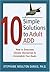 10 Simple Solutions to Adult ADD (How to Overcome Chronic Distraction and Accomplish Your Goals)